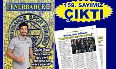 Fenerbahçe Gazetesi’nin 159. Mart sayısı çıktı