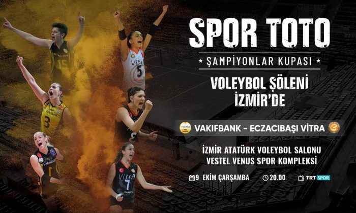 Spor Toto Kadınlar Şampiyonlar Kupası heyecanı İzmir’de