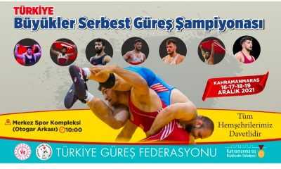 Büyükler Türkiye Serbest Güreş Şampiyonası Kahramanmaraş’ta Yapılacak