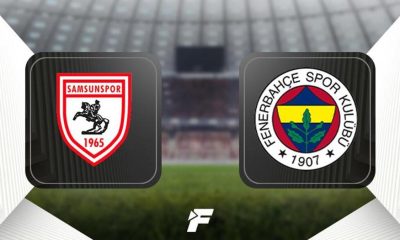 Samsunspor-Fenerbahçe Maçı İçin Geri Sayım!